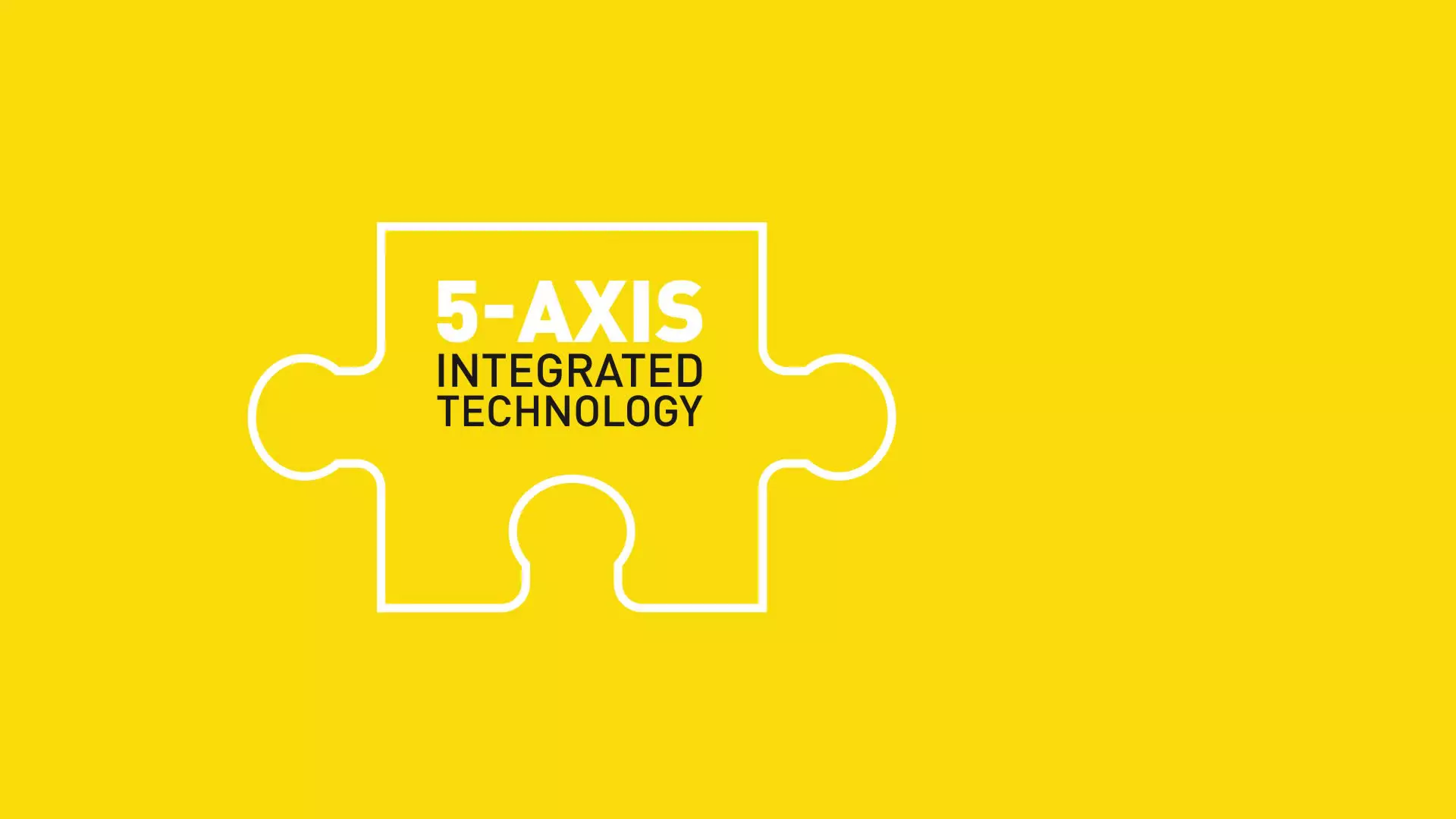 5-Axis integrated technology. Explanatory animated video. English. Duration 2:47.