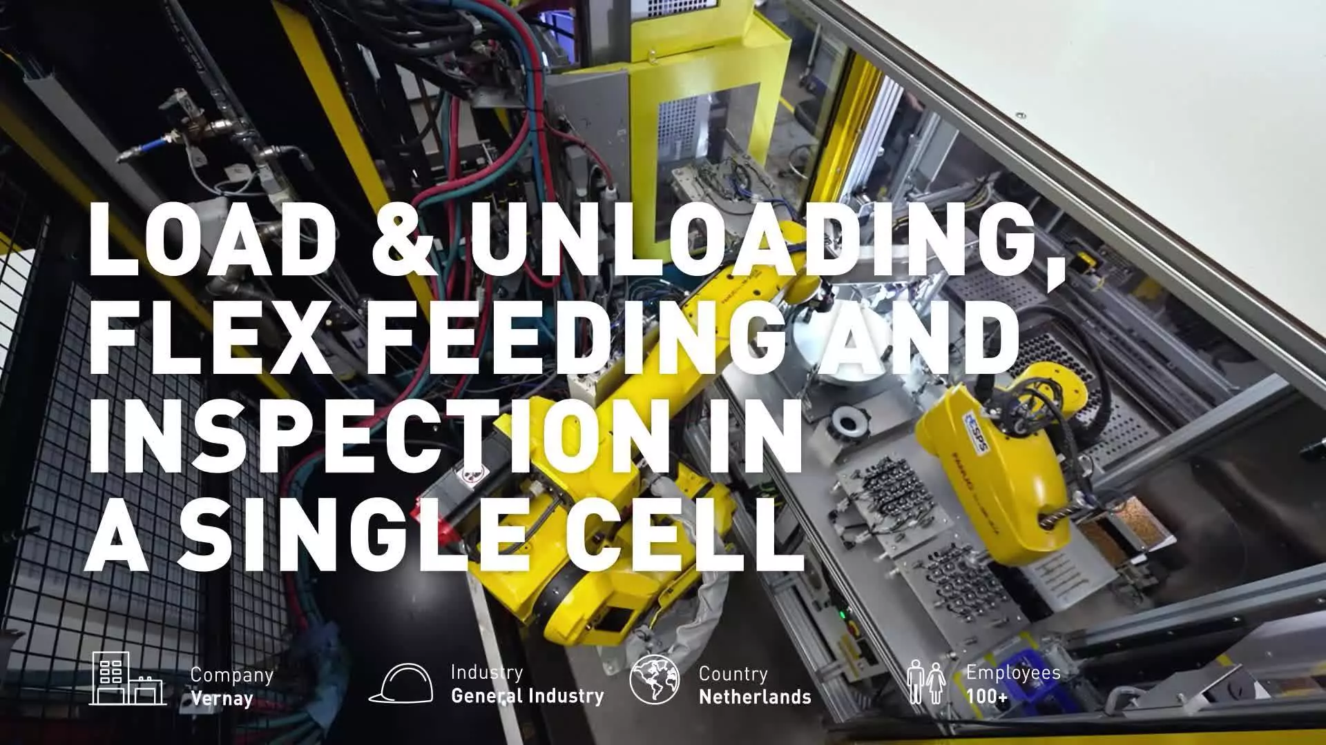 FANUC enabled Vernay to fully automate, in a single cell, a production process involving flow-control solutions, and can now produce parts 24 hours and 7 days without interruptions. A SCARA robot, the FANUC SR-6iA, is used for picking, placing, and quality control, and the FANUC FANUC M-20iD is employed to flexibly load and unload a moulding machine.